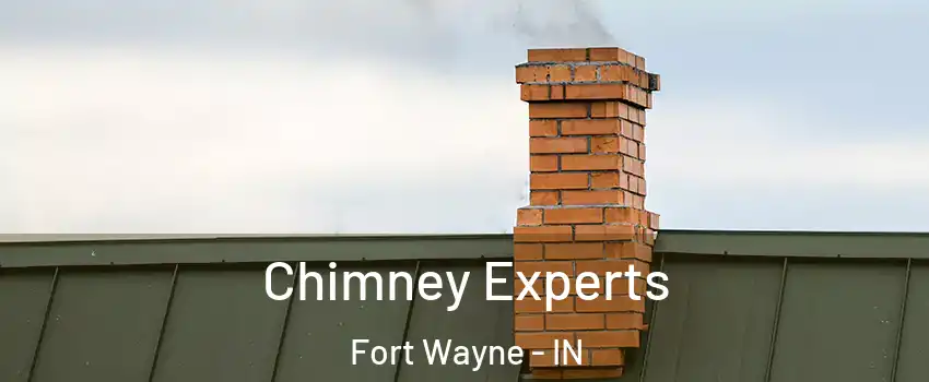  Chimney Experts Fort Wayne - IN