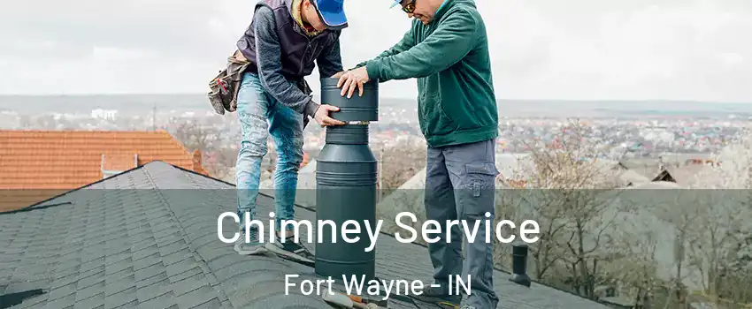  Chimney Service Fort Wayne - IN
